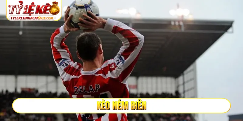 Kèo ném biên